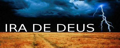 Ira de Deus: Como Entender?